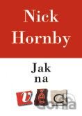 Jak na věc