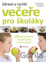 Zdravé a rychlé večeře pro školáky