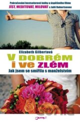 V dobrém i ve zlém