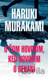 O čom hovorím, keď hovorím o behaní