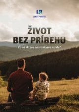 Život bez príbehu