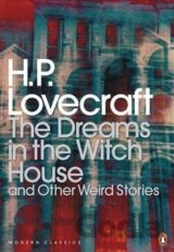 The Dreams in the Witch House and Other Weird Stories