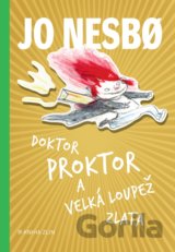 Doktor Proktor a velká loupež zlata