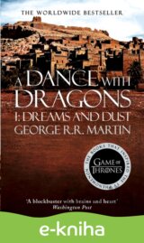 Dance With Dragons: Part 1 Dreams and Dust