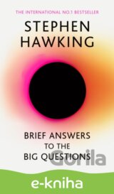Brief Answers to the Big Questions