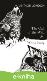 Call of the Wild and White Fang