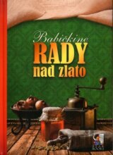 Babičkine rady nad zlato
