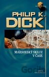 Marsovský skluz v čase