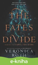 The Fates Divide