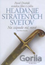 Na západe nič nové (Hľadanie stratených svetov 10)