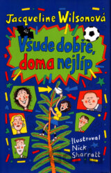 Všude dobře, doma nejlíp