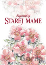 Najmilšej starej mame