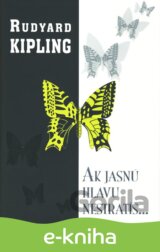 Ak jasnú hlavu nestratíš...