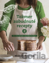 Takmer zabudnuté recepty 2