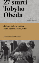 27 smrtí Tobyho Obeda