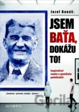 Jsem Baťa, dokážu to!