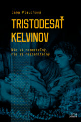 Tristodesať kelvinov