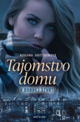 Tajomstvo domu v dobrej štvrti
