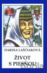 Život s piesňou (mäkká v.) (Laščiaková Darina)