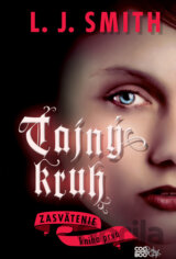 Tajný kruh - Zasvätenie