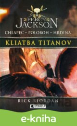 Percy Jackson 3 – Kliatba Titanov
