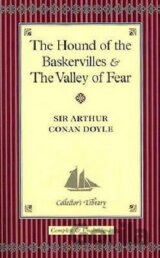 The Hound of the Baskervilles and The Valley of Fear