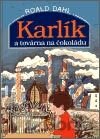 Karlík a továrna na čokoládu