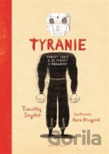 Tyranie: Dvacet lekcí z 20. století v obrazech