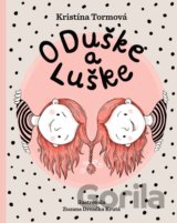 O Duške a Luške