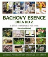 Bachovy květové esence od A do Z