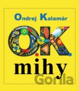 O.K.mihy