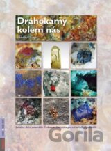 Drahokamy kolem nás