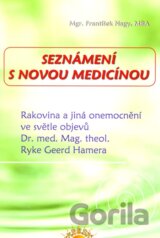 Seznámení s novou medicínou