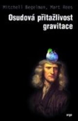Osudová přitažlivost gravitace
