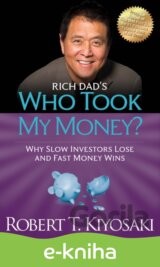 Rich Dad's Who Took My Money?
