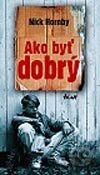 Ako byť dobrý