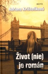 Život (nie) je román