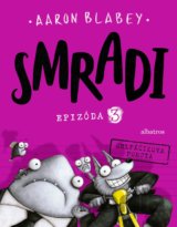 Smradi: Epizóda 3