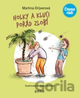 Holky a kluci pořád zlobí
