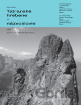 Tatranské hrebene - názvoslovie (2. časť)