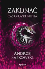 Zaklínač IV.: Čas opovrhnutia