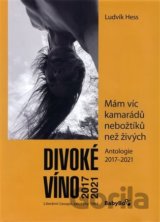 Divoké víno. Antologie 2017–2021