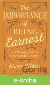 The Importance of Being Earnest