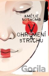 V ohromení a strachu