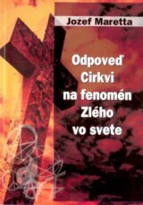 Odpoveď Cirkvi na fenomén Zlého vo svete