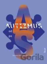 Autizmus od A po S