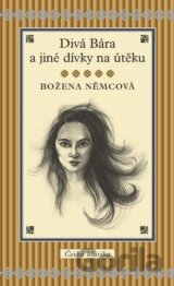 Divá Bára a jiné dívky na útěku