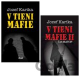 V tieni mafie + V tieni mafie II - Čas dravcov (kolekcia)