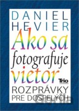 Ako sa fotografuje vietor
