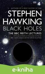 Black Holes: The Reith Lectures